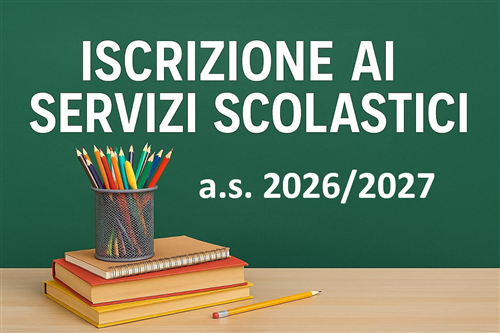 Iscrizione ai SERVIZI SCOLASTICI a.s. 2026/2027